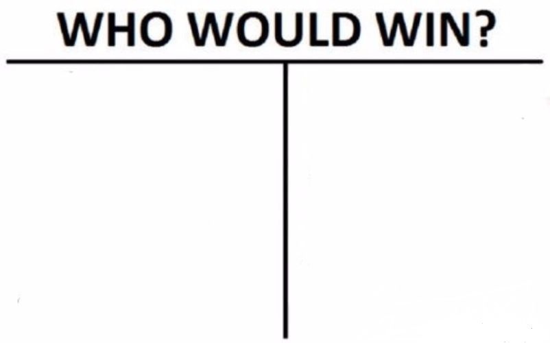 Who Would Win-